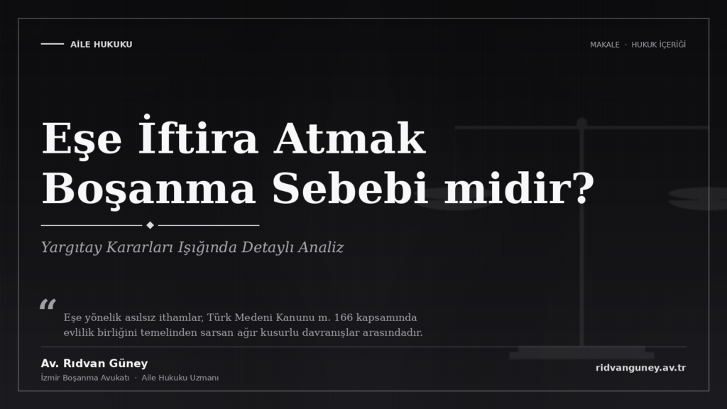 Eşe İftira Atmak
