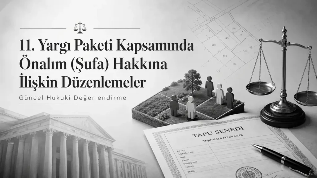 11. Yargı Paketi Önalım Hakkı